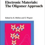 خرید و دانلود نسخه کامل کتاب Electronic materials: the oligomer approach