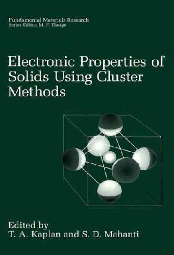 خرید و دانلود نسخه کامل کتاب Electronic Properties of Solids Using Cluster Methods_6905cc4178161.jpeg خرید و دانلود نسخه کامل کتاب Electronic Properties of Solids Using Cluster Methods