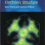 خرید و دانلود نسخه کامل کتاب Electronic Structure Base Theory and Pratical Methods