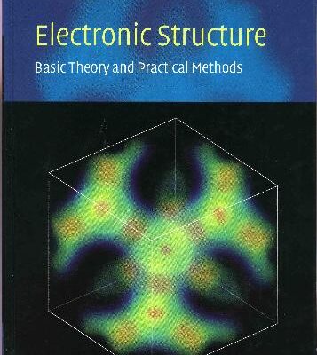 خرید و دانلود نسخه کامل کتاب Electronic Structure Base Theory and Pratical Methods