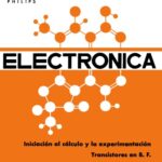 خرید و دانلود نسخه کامل کتاب Electrónica: Iniciación al Cálculo y la Experimentación, Tomo II – Transistores en B. F.