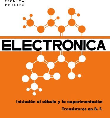 خرید و دانلود نسخه کامل کتاب Electrónica: Iniciación al Cálculo y la Experimentación, Tomo II – Transistores en B. F.