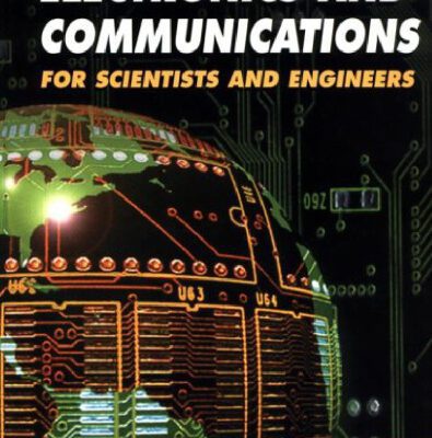 خرید و دانلود نسخه کامل کتاب Electronics and Communications for Scientists and Engineers