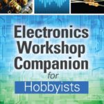 خرید و دانلود نسخه کامل کتاب Electronics Workshop Companion for Hobbyists