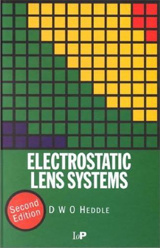 خرید و دانلود نسخه کامل کتاب Electrostatic Lens Systems_6905c1744b660.jpeg خرید و دانلود نسخه کامل کتاب Electrostatic Lens Systems
