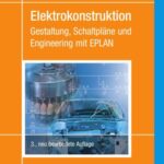 خرید و دانلود نسخه کامل کتاب Elektrokonstruktion: Gestaltung, Schaltpläne und Engineering mit EPLAN