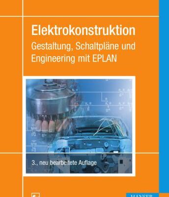 خرید و دانلود نسخه کامل کتاب Elektrokonstruktion: Gestaltung, Schaltpläne und Engineering mit EPLAN