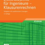 خرید و دانلود نسخه کامل کتاب Elektrotechnik fur Ingenieure – Klausurenrechnen: Aufgaben mit ausfuhrlichen Losungen, 4. Auflage