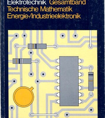 خرید و دانلود نسخه کامل کتاب Elektrotechnik Gesamtband Technische Mathematik Energie-/Industrieelektronik Westermann