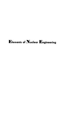 خرید و دانلود نسخه کامل کتاب Elements of nuclear engineering_692698a01aa52.jpeg خرید و دانلود نسخه کامل کتاب Elements of nuclear engineering