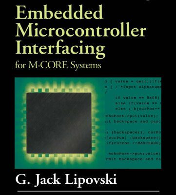 خرید و دانلود نسخه کامل کتاب Embedded Microcontroller Interfacing for M-CORE Systems