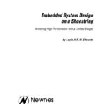 خرید و دانلود نسخه کامل کتاب Embedded System Design on a Shoestring: Achieving High Performance with a Limited Budget (Embedded Technology)