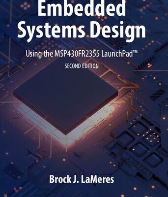 خرید و دانلود نسخه کامل کتاب Embedded Systems Design using the MSP430FR2355 LaunchPad™