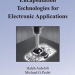 خرید و دانلود نسخه کامل کتاب Encapsulation Technologies for Electronic Applications (Materials and Processes for Electronic Applications)