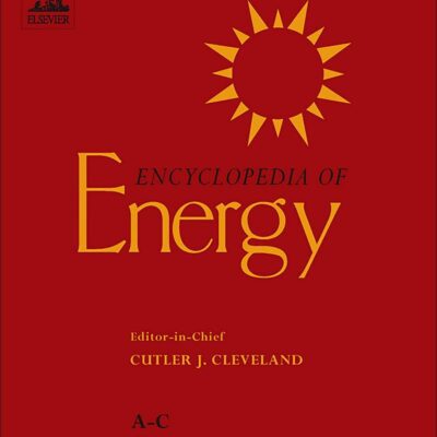 خرید و دانلود نسخه کامل کتاب Encyclopedia of Energy – Vol. 1-6 – Table of Contents – alphabetically
