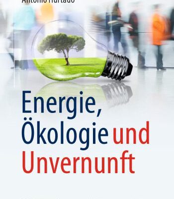 خرید و دانلود نسخه کامل کتاب Energie, Okologie und Unvernunft