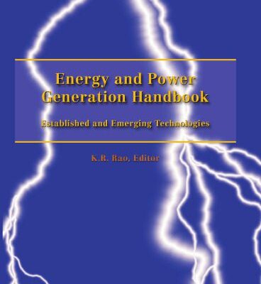 خرید و دانلود نسخه کامل کتاب Energy and Power Generation Handbook: Established and Emerging Technologies