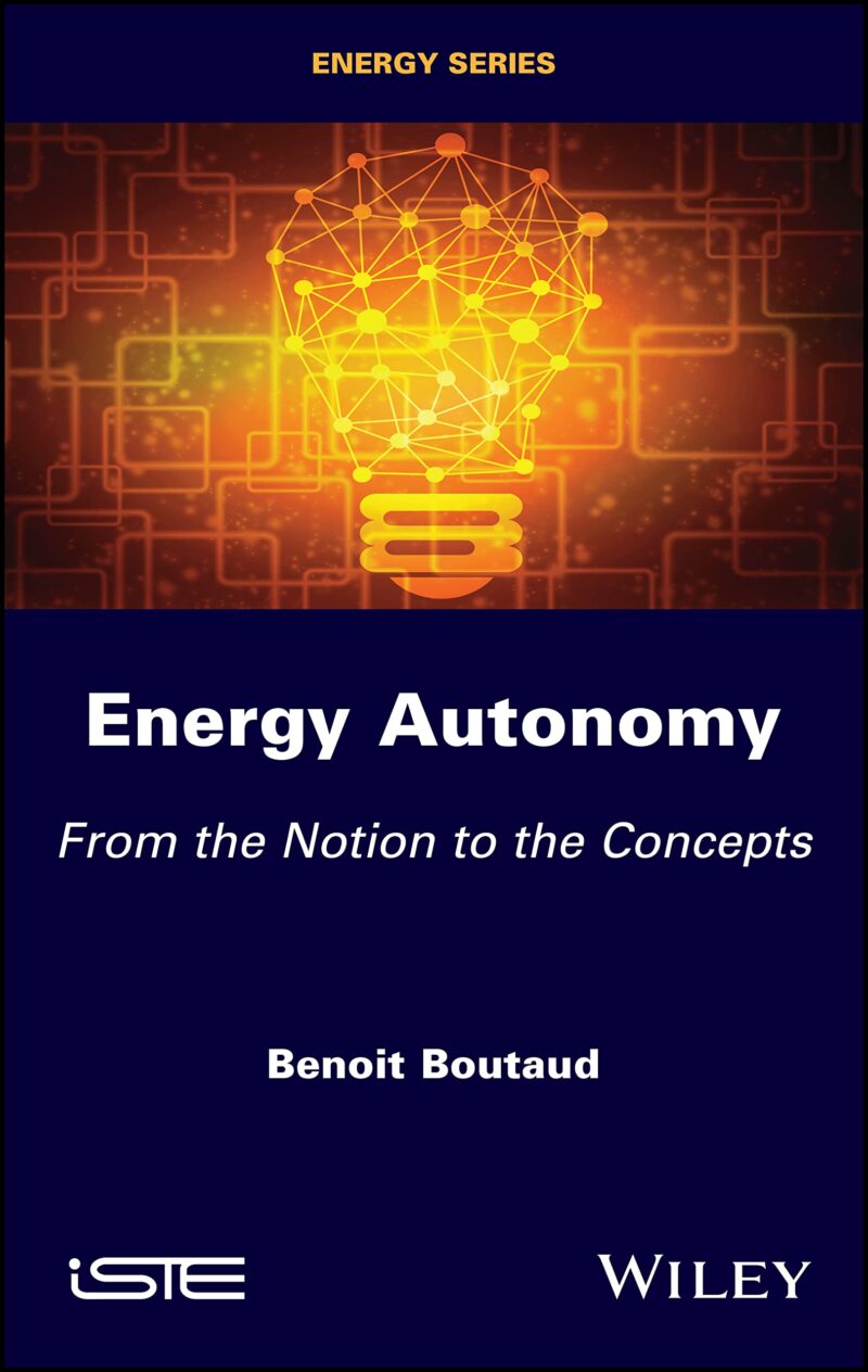 خرید و دانلود نسخه کامل کتاب Energy Autonomy: From the Notion to the Concepts