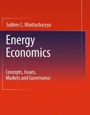خرید و دانلود نسخه کامل کتاب Energy Economics: Concepts, Issues, Markets and Governance