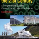 خرید و دانلود نسخه کامل کتاب Energy for the 21st Century: A Comprehensive Guide to Conventional and Alternative Sources
