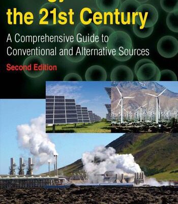 خرید و دانلود نسخه کامل کتاب Energy for the 21st Century: A Comprehensive Guide to Conventional and Alternative Sources