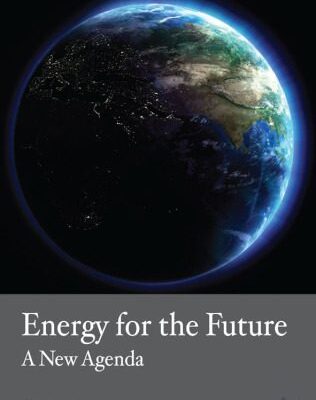 خرید و دانلود نسخه کامل کتاب Energy for the Future: A New Agenda (Energy, Climate and the Environment)