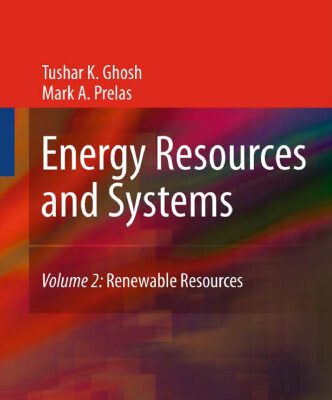خرید و دانلود نسخه کامل کتاب Energy Resources and Systems: Volume 2: Renewable Resources