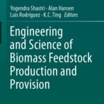 خرید و دانلود نسخه کامل کتاب Engineering and Science of Biomass Feedstock Production and Provision
