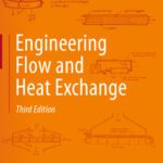 خرید و دانلود نسخه کامل کتاب Engineering Flow and Heat Exchange