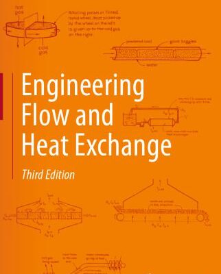 خرید و دانلود نسخه کامل کتاب Engineering Flow and Heat Exchange
