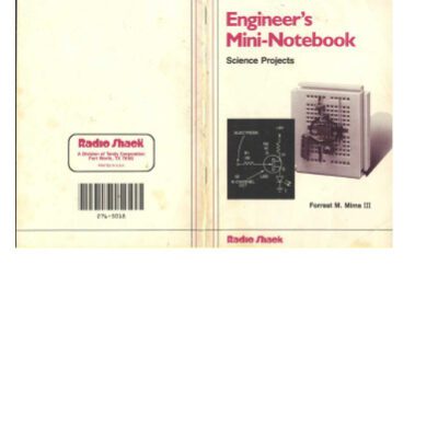 خرید و دانلود نسخه کامل کتاب Engineer’s Mini Notebook: Science Projects (Radio Shack cat. No. 276-5018A)