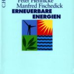 خرید و دانلود نسخه کامل کتاب Erneuerbare Energien: Mit Energieeffizienz zur Energiewende (Beck Wissen)