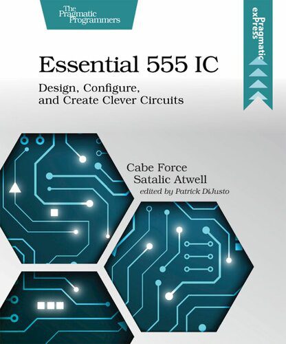 خرید و دانلود نسخه کامل کتاب Essential 555 IC: Design, Configure, and Create Clever Circuits_69096cd56ddbe.jpeg خرید و دانلود نسخه کامل کتاب Essential 555 IC: Design, Configure, and Create Clever Circuits