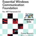 خرید و دانلود نسخه کامل کتاب Essential Windows Communication Foundation (WCF) For NET Framework 3 5