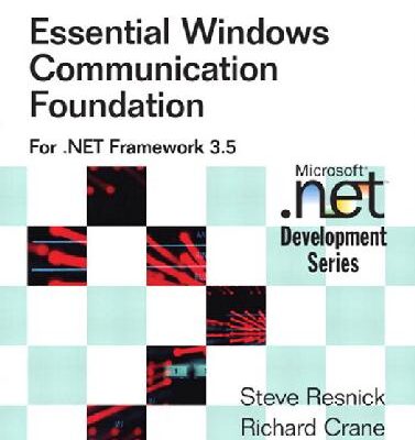 خرید و دانلود نسخه کامل کتاب Essential Windows Communication Foundation (WCF) For NET Framework 3 5