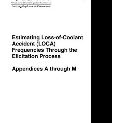 خرید و دانلود نسخه کامل کتاب Estimating Loss-of-Coolant Accident (LOCA) Frequencies Through the Elicitation Process