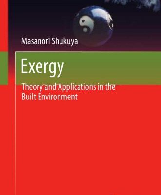 خرید و دانلود نسخه کامل کتاب Exergy: Theory and Applications in the Built Environment