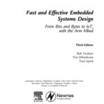 خرید و دانلود نسخه کامل کتاب Fast and Effective Embedded Systems Design: From bits and bytes to IoT, with the Arm Mbed