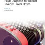 خرید و دانلود نسخه کامل کتاب Fault Diagnosis for Robust Inverter Power Drives