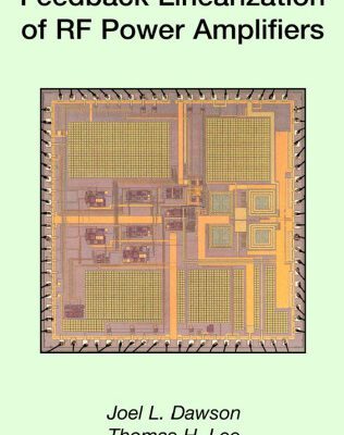 خرید و دانلود نسخه کامل کتاب Feedback Linearization of RF Power Amplifiers