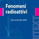 خرید و دانلود نسخه کامل کتاب Fenomeni radioattivi: Dai nuclei alle stelle (Italian)