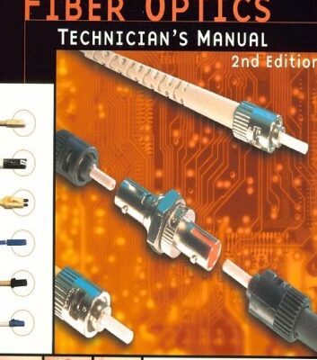خرید و دانلود نسخه کامل کتاب Fiber Optics. Technican’s Manual