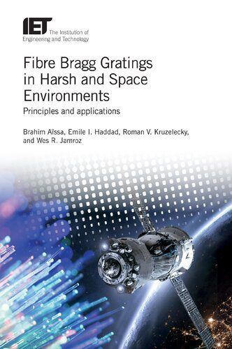 خرید و دانلود نسخه کامل کتاب Fibre Bragg Gratings in Harsh and Space Environments: Principles and applications_69064e9c8f4b9.jpeg خرید و دانلود نسخه کامل کتاب Fibre Bragg Gratings in Harsh and Space Environments: Principles and applications