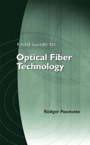 خرید و دانلود نسخه کامل کتاب Field Guide to Optical Fiber Technology (SPIE Field Guide Vol. FG16)_69065688d2e2a.jpeg خرید و دانلود نسخه کامل کتاب Field Guide to Optical Fiber Technology (SPIE Field Guide Vol. FG16)