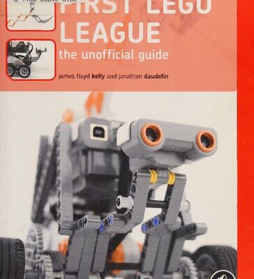 خرید و دانلود نسخه کامل کتاب First Lego League: The Unofficial Guide