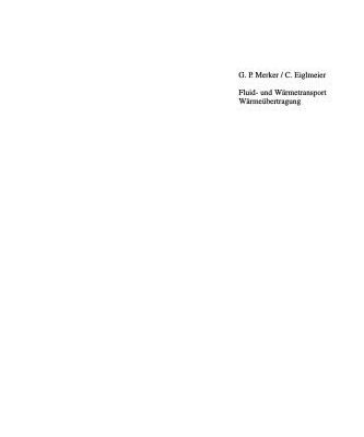 خرید و دانلود نسخه کامل کتاب Fluid- und Wärmetransport Wärmeübertragung