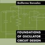 خرید و دانلود نسخه کامل کتاب Foundations of Oscillator Circuit Design