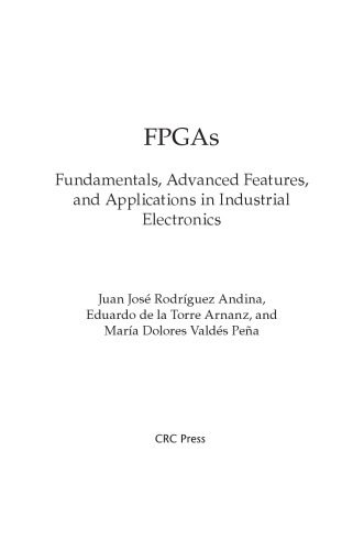 خرید و دانلود نسخه کامل کتاب FPGAs: Fundamentals, Advanced Features, and Applications in Industrial Electronics_6905bfddd5518.jpeg خرید و دانلود نسخه کامل کتاب FPGAs: Fundamentals, Advanced Features, and Applications in Industrial Electronics