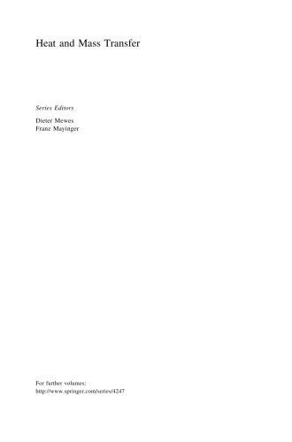 خرید و دانلود نسخه کامل کتاب Free Convection Film Flows and Heat Transfer: Laminar free Convection of Phase Flows and Models for Heat-Transfer Analysis_6924249d86862.jpeg خرید و دانلود نسخه کامل کتاب Free Convection Film Flows and Heat Transfer: Laminar free Convection of Phase Flows and Models for Heat-Transfer Analysis