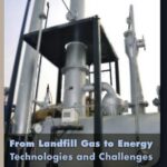 خرید و دانلود نسخه کامل کتاب From Landfill Gas to Energy : Technologies and Challenges